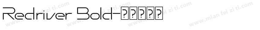 Redriver Bold字体转换